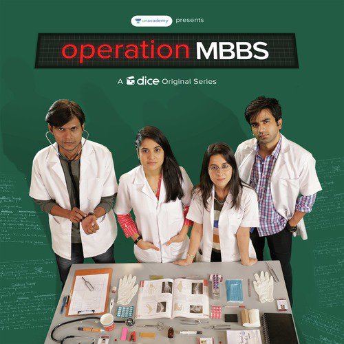 Operation MBBS (A Dice Media Original Series Soundtrack) Amrit Raj Gupta MP3 Download